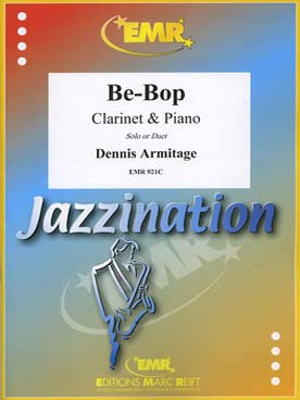 Illustration de Collection "Jazzination" pour 1 ou 2 clarinettes et piano - Be-bop