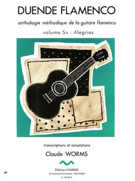 Illustration de Duende flamenco : anthologie méthodique de la guitare flamenca Alegrias - Vol. 5 A