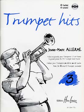 Illustration de Trumpet hits : pièces originales (jazzy, classiques ou de variété) - Vol. 3