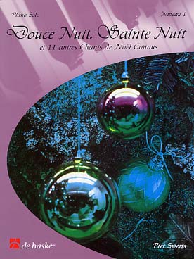 Illustration de DOUCE NUIT, SAINTE NUIT et 11 autres chants de Noël : 3 niveaux de difficulté - Très facile