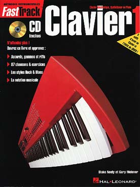 Illustration de FAST TRACK, méthode pour clavier avec CD : accords, gammes et riffs, 87 chansons et exercices, les styles rock et blues, la notation musicale - Vol. 1