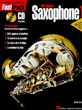Illustration de FAST TRACK, méthode pour saxophone avec CD : riffs, gammes et tonalités, 72 chansons et exemples, les styles rock et blues, la notation musicale