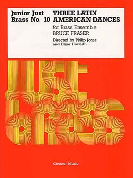 Illustration de JUNIOR JUST BRASS : musique facile pour ensemble de cuivres variable (C + P) - N° 10 : FRASER Latin American Dances