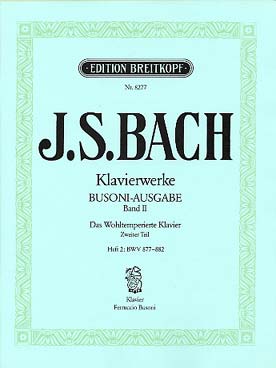 Illustration de Le Clavecin bien tempéré (éd. Busoni) - Vol. 2 Cahier 2 : BWV 877-882