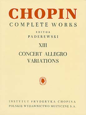 Illustration de Œuvres complètes (rév. Paderewski) - Vol. 13 : Allegro de concert et variations