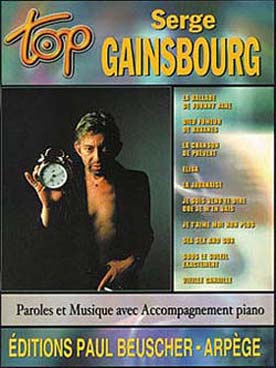 Illustration de Collection TOP : édition simplifiée avec ligne mélodique +accords clavier/guitare - TOP Serge Gainsbourg