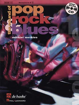 Illustration de THE SOUND OF POP, ROCK, BLUES avec CD - Vol. 1 : saxophone mi b