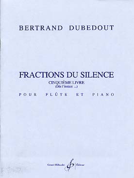 Illustration dubedout fractions du silence flute/pno