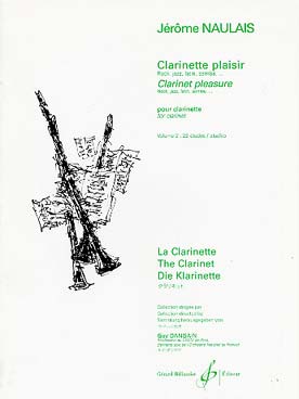 Illustration de Clarinette plaisir (rock, jazz, latin, samba...) - Vol. 2 : 22 études