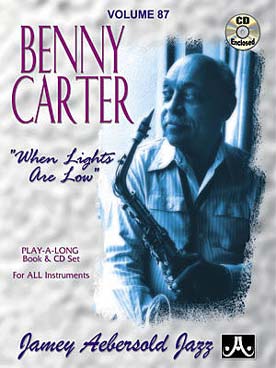 Illustration de AEBERSOLD : approche de l'improvisation jazz tous instruments avec CD play-along - Vol. 87 : Benny Carter
