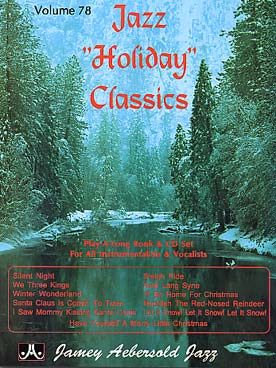 Illustration de AEBERSOLD : approche de l'improvisation jazz tous instruments - Vol. 78 : "Holiday" classics