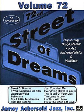 Illustration de AEBERSOLD : approche de l'improvisation jazz tous instruments avec CD play-along - Vol. 72 : Street of dreams