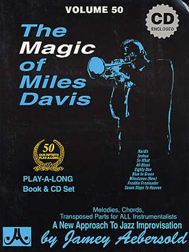 Illustration de AEBERSOLD : approche de l'improvisation jazz tous instruments avec accès audio - Vol. 50 : The Magic of Miles
