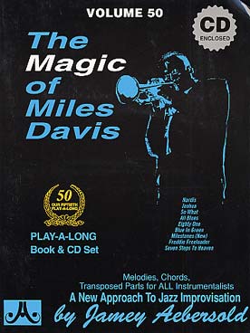 Illustration de AEBERSOLD : approche de l'improvisation jazz tous instruments avec accès audio - Vol. 50 : The Magic of Miles