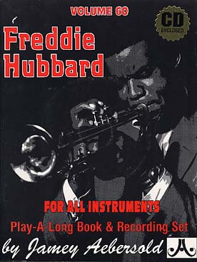 Illustration de AEBERSOLD : approche de l'improvisation jazz tous instruments avec CD play-along - Vol. 60 : Freddie Hubbard