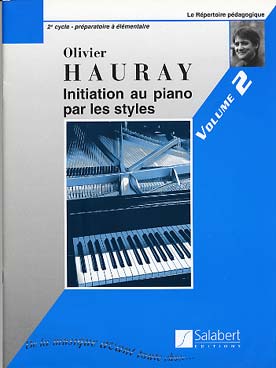Illustration de Initiation au piano par les styles - Vol. 2 : 2e cycle