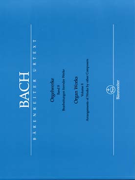 Illustration de Œuvre pour orgue (Bärenreiter) - Vol. 8 : Transcriptions