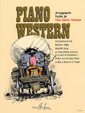 Illustration de PIANO WESTERN, arrangements faciles de H. G. Heumann : Il était une fois dans l'Ouest, Le bon, la brute et le truand, Les cavaliers du ciel...