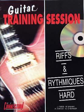 Illustration de GUITAR TRAINING SESSION avec CD - Riffs et rythmiques hard