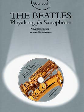Illustration de GUEST SPOT : arrangements de thèmes célèbres - The Beatles (saxophone alto)