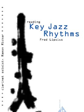 Illustration de Reading key jazz rhythms : 24 études sur les tonalités et les progressions rythmiques les plus courantes, avec CD