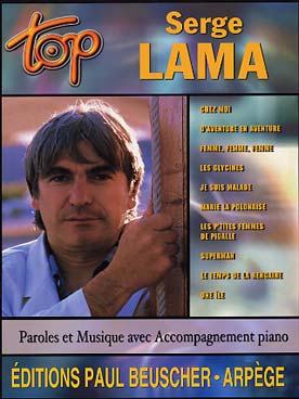 Illustration de Collection TOP : édition simplifiée avec ligne mélodique +accords clavier/guitare - TOP Serge Lama