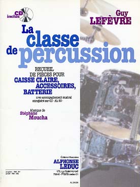 Illustration de La Classe de percussion : recueil de pièces pour caisse claire, accessoires, batterie, avec CD d'accompagnement