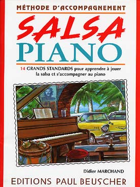 Illustration de SALSA PIANO, méthode d'accompagnement : 14 grands standards (tr. Marchand)