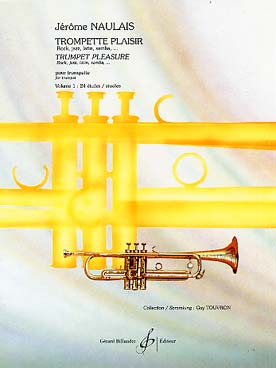 Illustration de Trompette plaisir (rock, jazz, latin, samba...) - Vol. 1 : 24 études faciles