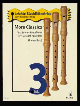 Illustration de TRIOS FACILES pour 3 flûtes à bec soprano, arrangés par Rainer Butz - Vol. 3 : More Classics (Corelli, Vivaldi, Rossini, Bizet...)
