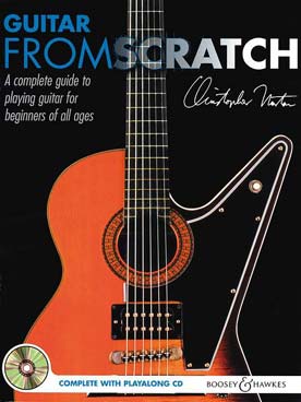 Illustration de Guitar from scratch : guide complet pour débutants de tous âges, avec CD