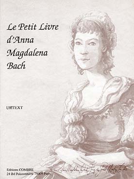 Illustration de Le Petit Livre d'Anna Magdalena Bach - éd. Combre