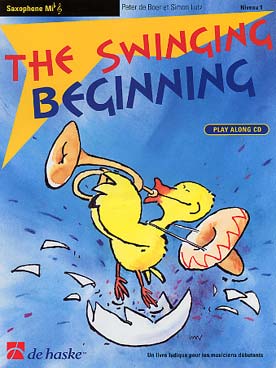 Illustration de The Swinging beginning : 18 petits morceaux ludiques avec CD play-along - pour saxophone alto ou baryton