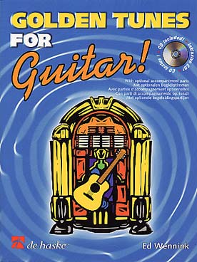 Illustration de GOLDEN TUNES FOR GUITAR, avec CD : 10 classiques et standards (The House of the rising sun, La Bamba...), avec parties d'accompagnement optionnelles