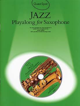 Illustration de GUEST SPOT : arrangements de thèmes célèbres - Jazz (saxophone alto)