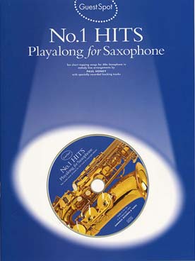 Illustration de GUEST SPOT : arrangements de thèmes célèbres - N° 1 Hits (saxophone alto)