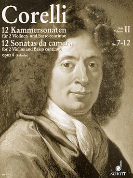 Illustration de 12 Sonates de chambre op. 4 pour 2 violons et basse continue - Vol. 2 : N° 7 à 12
