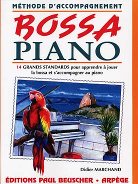 Illustration de BOSSA PIANO, méthode d'accompagnement : 14 grands standards