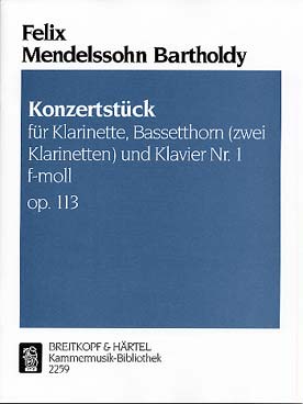 Illustration de Konzertstück N° 1 op. 113 en fa m pour clarinette, cor de basset (ou 2 clarinettes) et piano