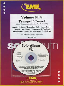 Illustration de SOLO ALBUM (tr. Armitage/Reift) avec accompagnement piano + CD play-along - Vol.  8 : BORODINE Polovetzian dance, ARMITAGE 4 fanfares, HAENDEL Menuet...