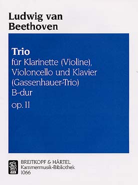 Illustration de Trio op. 11 en si b M pour clarinette, violoncelle et piano