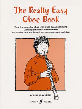 Illustration de The REALLY EASY OBOE BOOK : Pièces très faciles (Hinchliffe)   