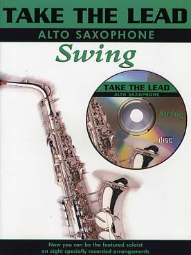 Illustration de TAKE THE LEAD : arrangements de thèmes célèbres - Swing (saxo alto)