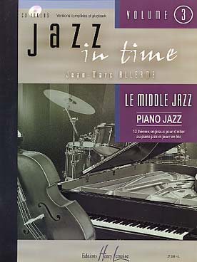 Illustration de Jazz in time : 12 thèmes originaux pour s'initier au piano jazz et jouer en trio avec le CD play-along inclus - Vol. 3 : Le middle jazz