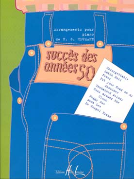 Illustration de SUCCÈS DES ANNÉES 50 (tr. Heumann) : Unforgettable - Satin doll - Rock around the clock...