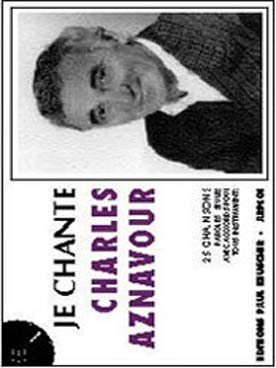 Illustration de JE CHANTE LES GRANDS INTERPRETES: paroles seules et accords pour tous instruments - Charles Aznavour Vol. 1