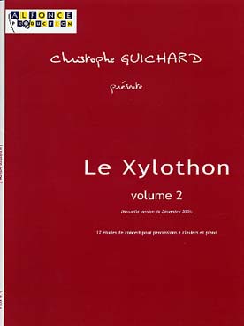Illustration de Le Xylothon (avec CD) nouvelle version - Vol. 2 avec piano