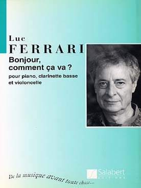 Illustration de Bonjour, comment ça va ? (clarinette  basse, piano et violoncelle).