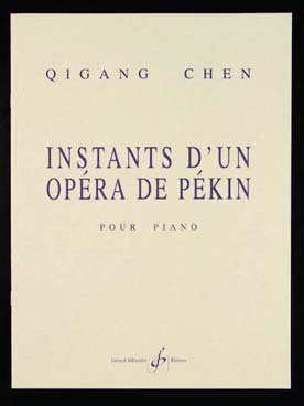 Illustration de Instants d'un opéra de Pékin (version 2019 pour piano)