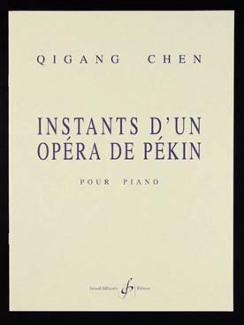 Illustration de Instants d'un opéra de Pékin (version 2019 pour piano)